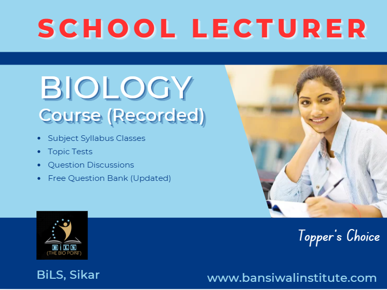 School Lecturer Biology Course (Recorded)