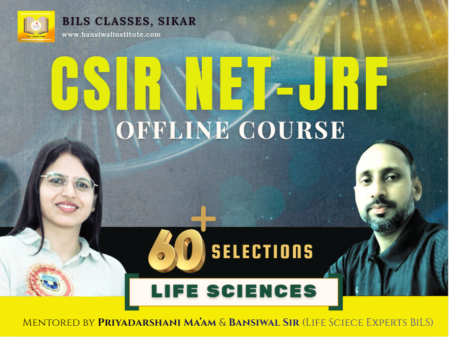 CSIR NET/JRF (Life Sciences) Coaching | BiLS - Bansiwal Institute for Life Sciences