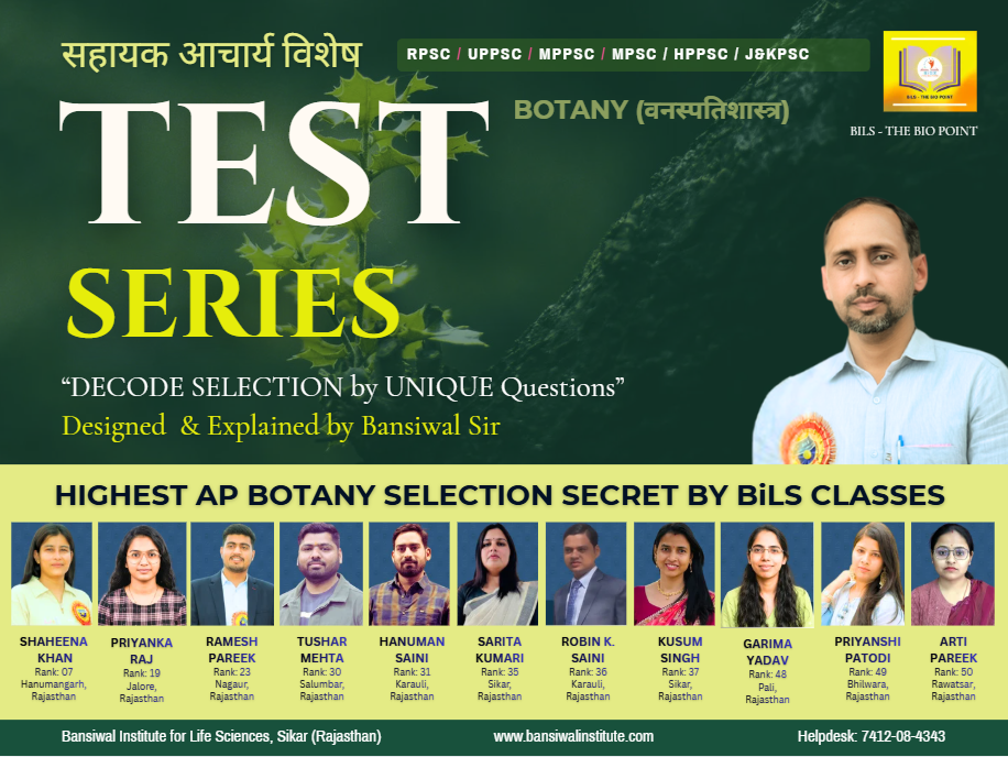 Assistant Professor Botany | Test Series | BiLS - Bansiwal Institute for Life Sciences